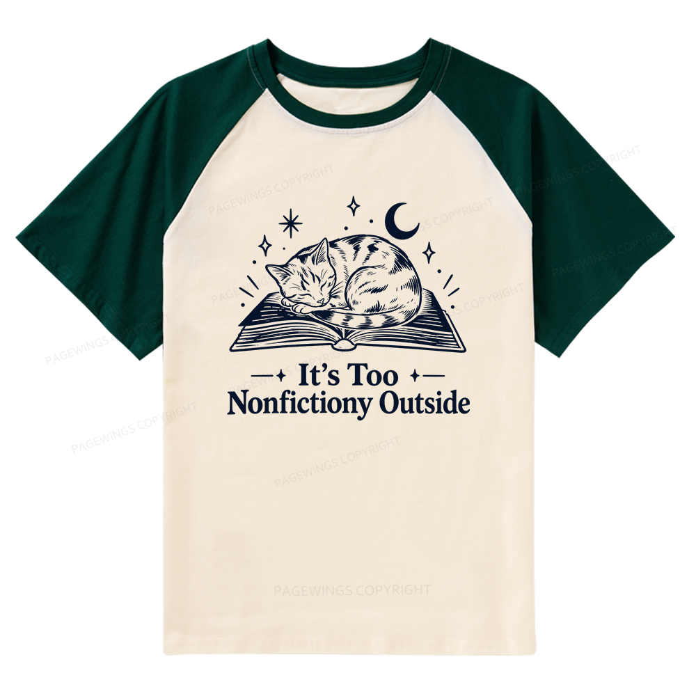 Pagewings Too Nonfictiony Outside Raglan T-shirt