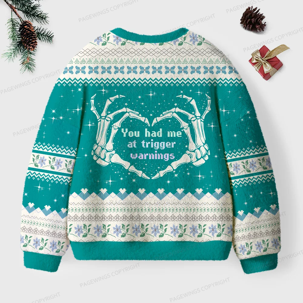 Pagewings You Had Me At Trigger Warnings Unisex Ugly Knit Sweatshirt