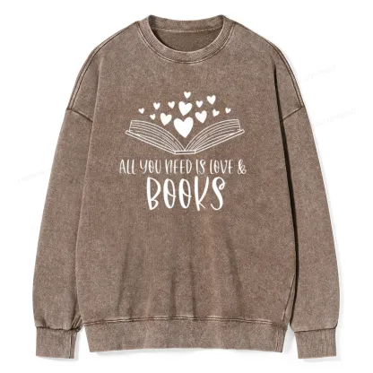 Pagewing All You Need Is Love & Books Unisex Washed Sweatshirt