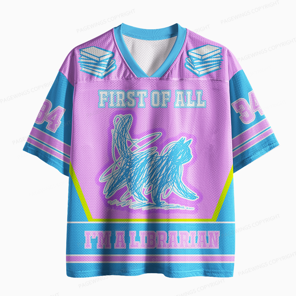 Pagewings First Of All I’m A Librarian Unisex Mesh Jersey