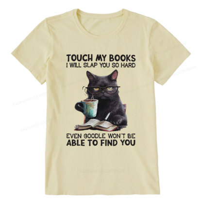 Pagewings Touch My Books I Will Slap You So Hard Unisex Classic T-shirt