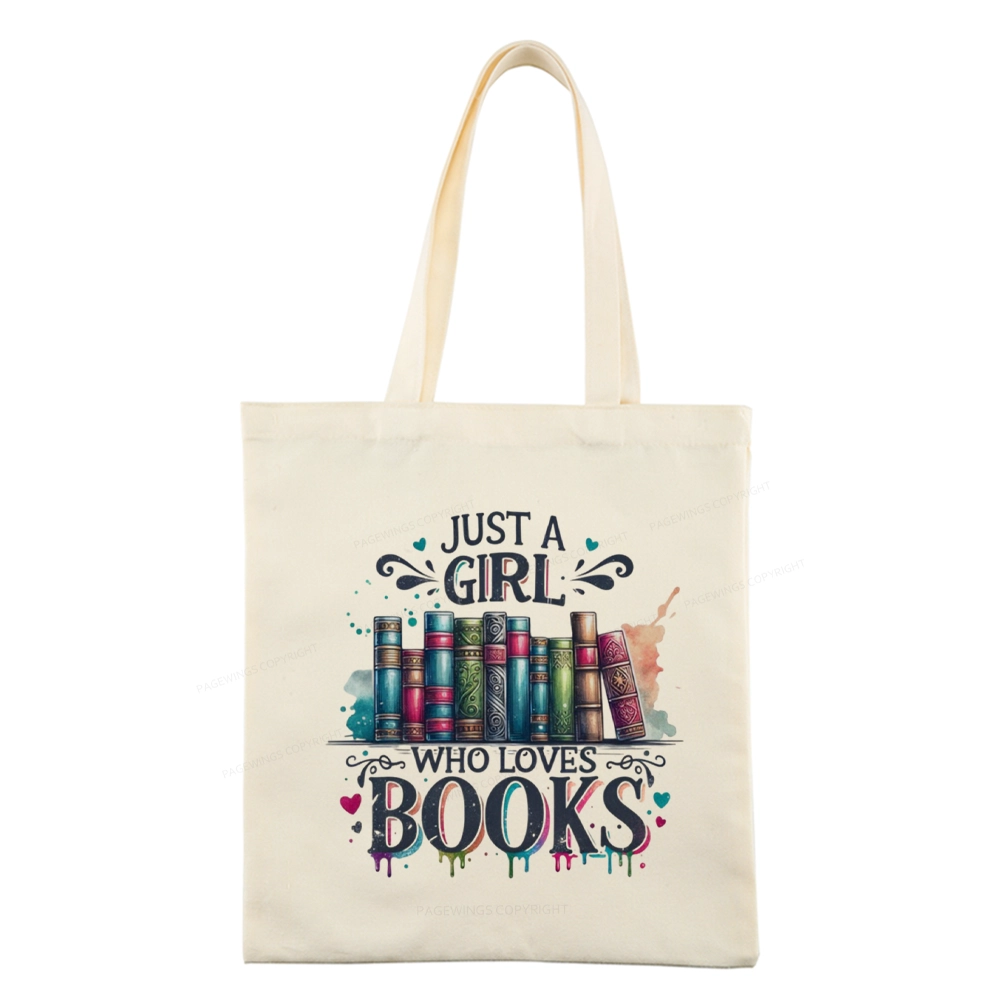 Pagewings Just A Girl Who Loves Books Tote Bag
