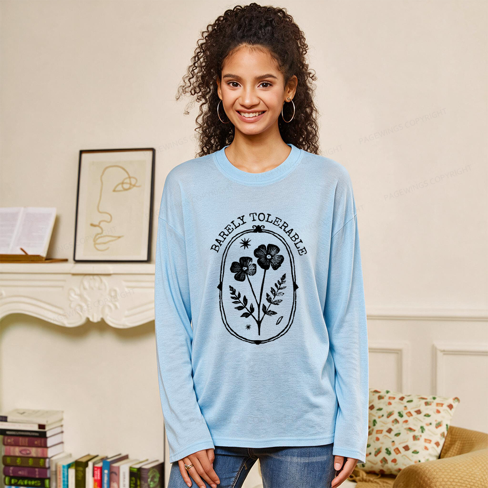Pagewings Barely Tolerable Unisex Lightweight Long Sleeve T-Shirt