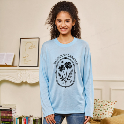 Pagewings Barely Tolerable Unisex Lightweight Long Sleeve T-Shirt