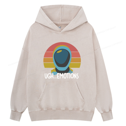 Pagewings Ugh...Emotions Unisex Washed Hoodie