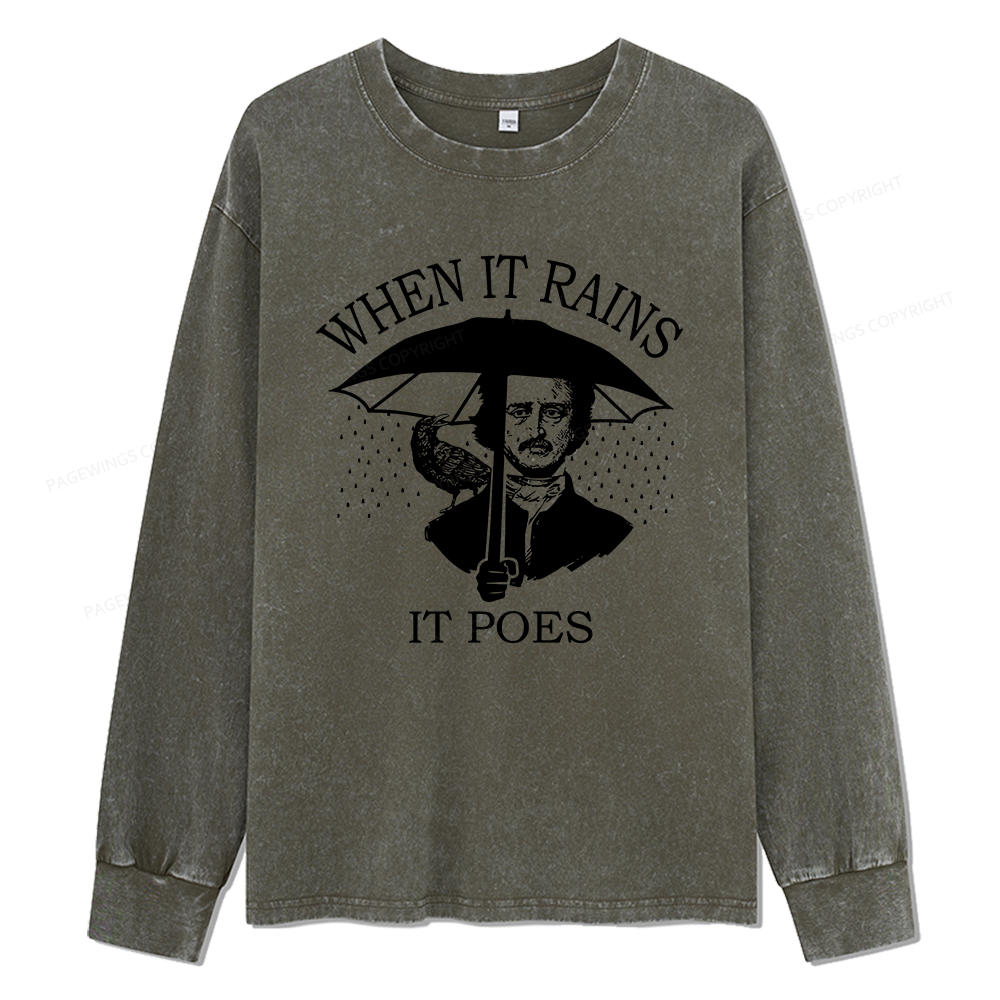 Pagewings When It Rains It Poes Unisex Washed Long Sleeve T-shirt