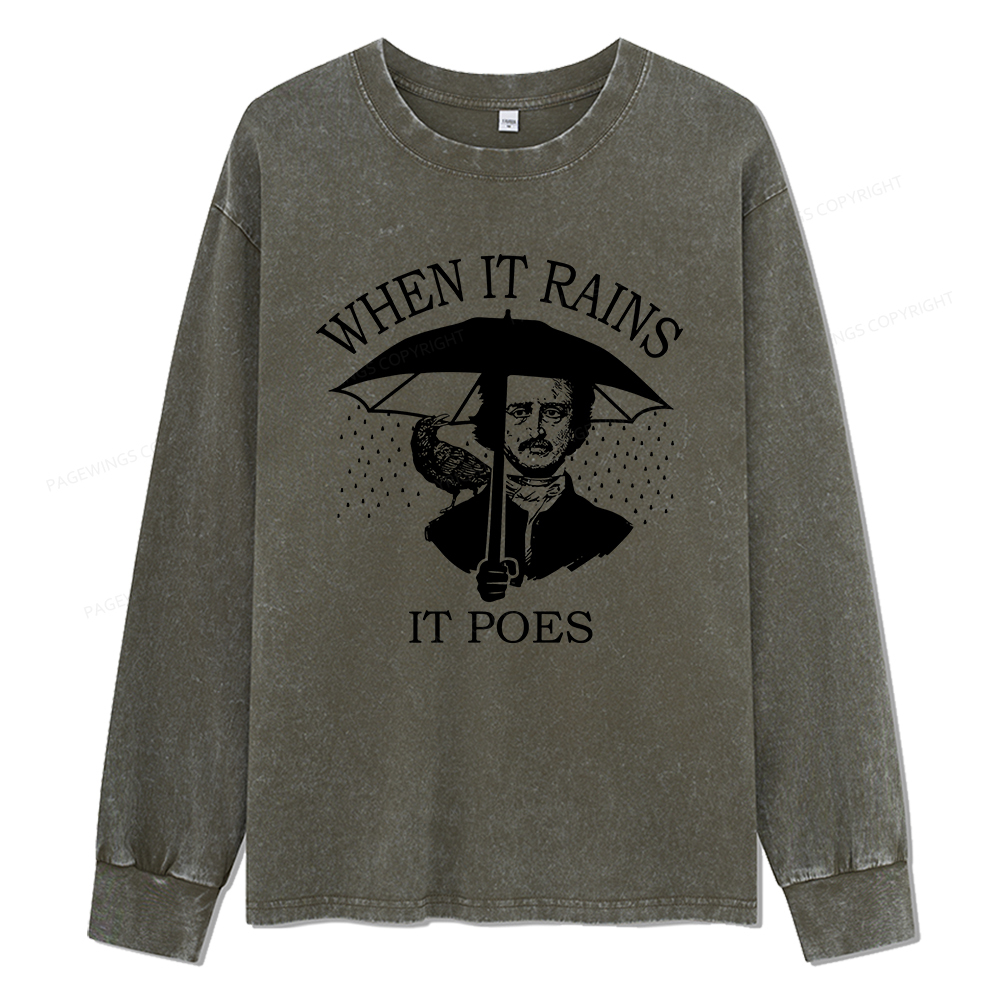 Pagewings When It Rains It Poes Unisex Washed Long Sleeve T-shirt