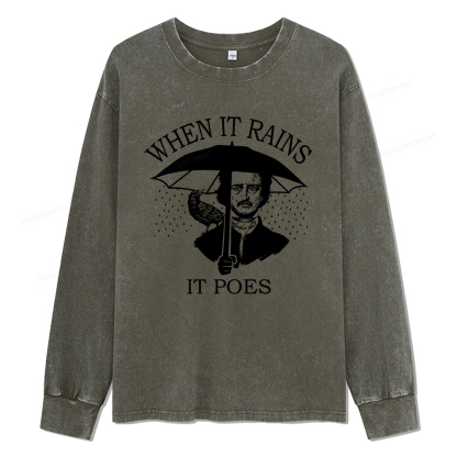 Pagewings When It Rains It Poes Unisex Washed Long Sleeve T-shirt