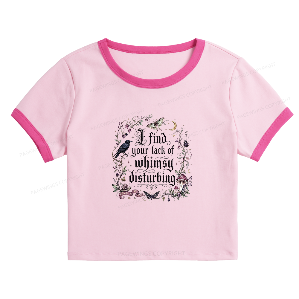 Pagewings Lack of Whimsy Baby Tee Cropped Ringer T-Shirt