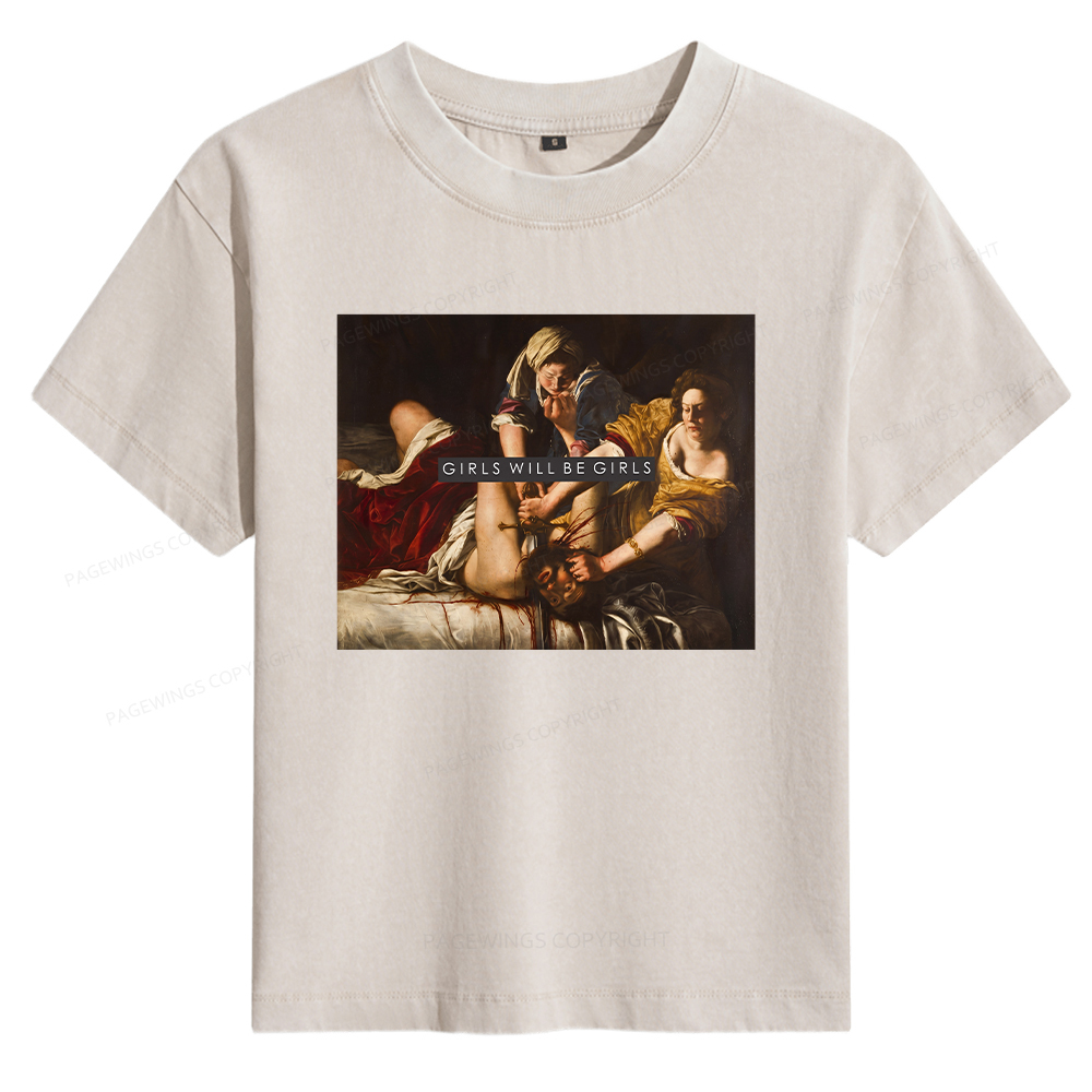 Pagewings Girls Will Be Girls Women's Washed T-shirt