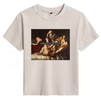 Pagewings Girls Will Be Girls Women's Washed T-shirt