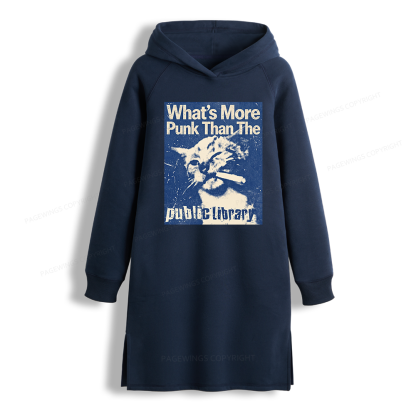 Pagewings What's More Punk Than The Public Library Side-Slit Fleece Hoodie Dress