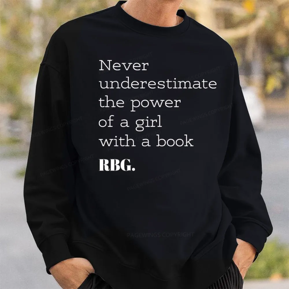 Pagewings Never Underestimate The Power Of a Girl With a Book Unisex Classic Sweatshirt