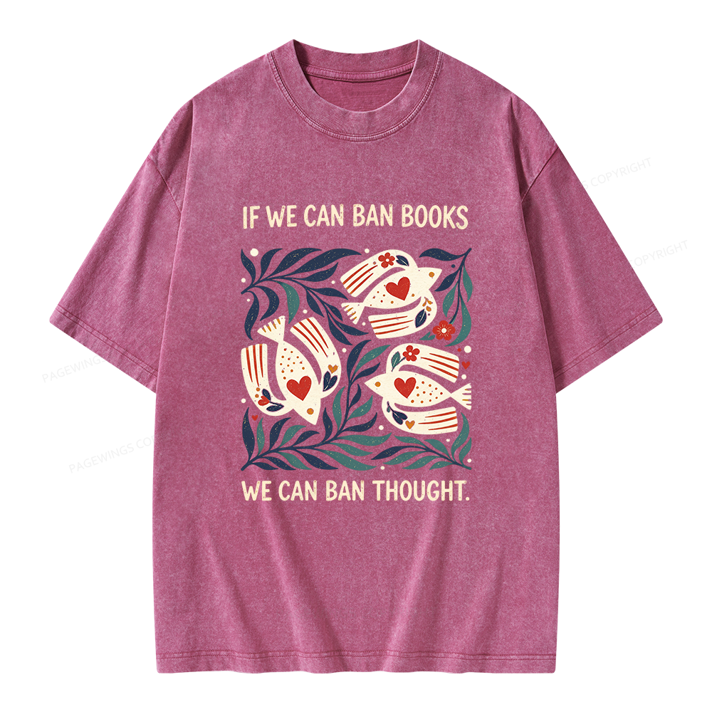 Pagewings If We Can Ban Books Unisex Washed T-shirt