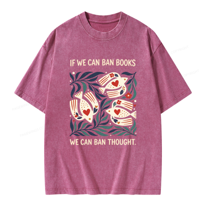 Pagewings If We Can Ban Books Unisex Washed T-shirt