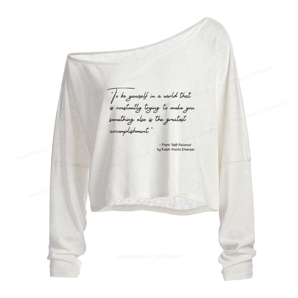 Pagewings A Quote About Individuality Slouchy Long Sleeve Off Shoulder T-shirt