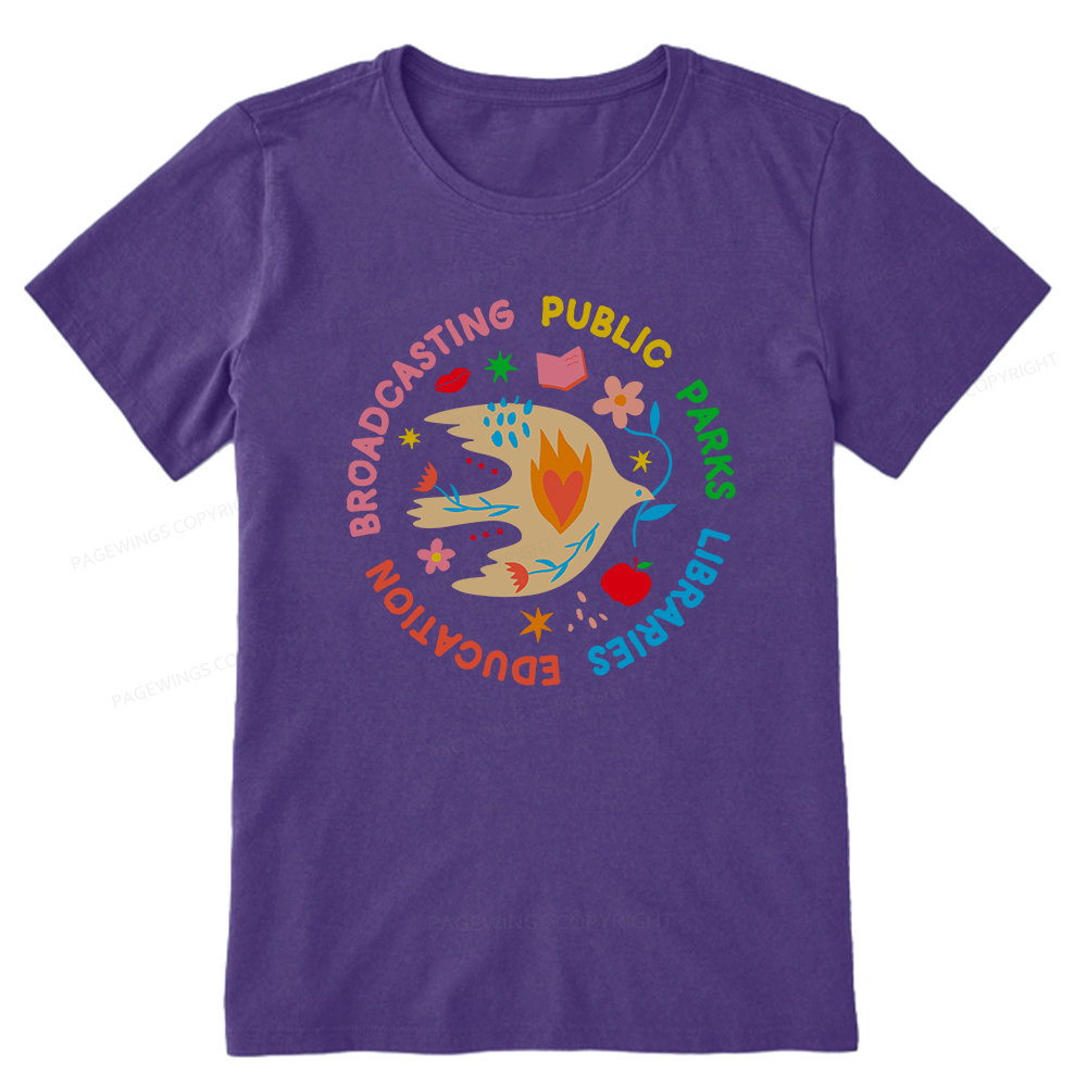 Pagewings Public Parks Libraries Education Broadcasting Unisex Classic T-shirt
