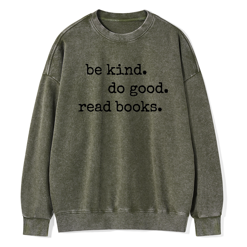 Pagewings Be Kind Do Good Read Books Unisex Washed Sweatshirt