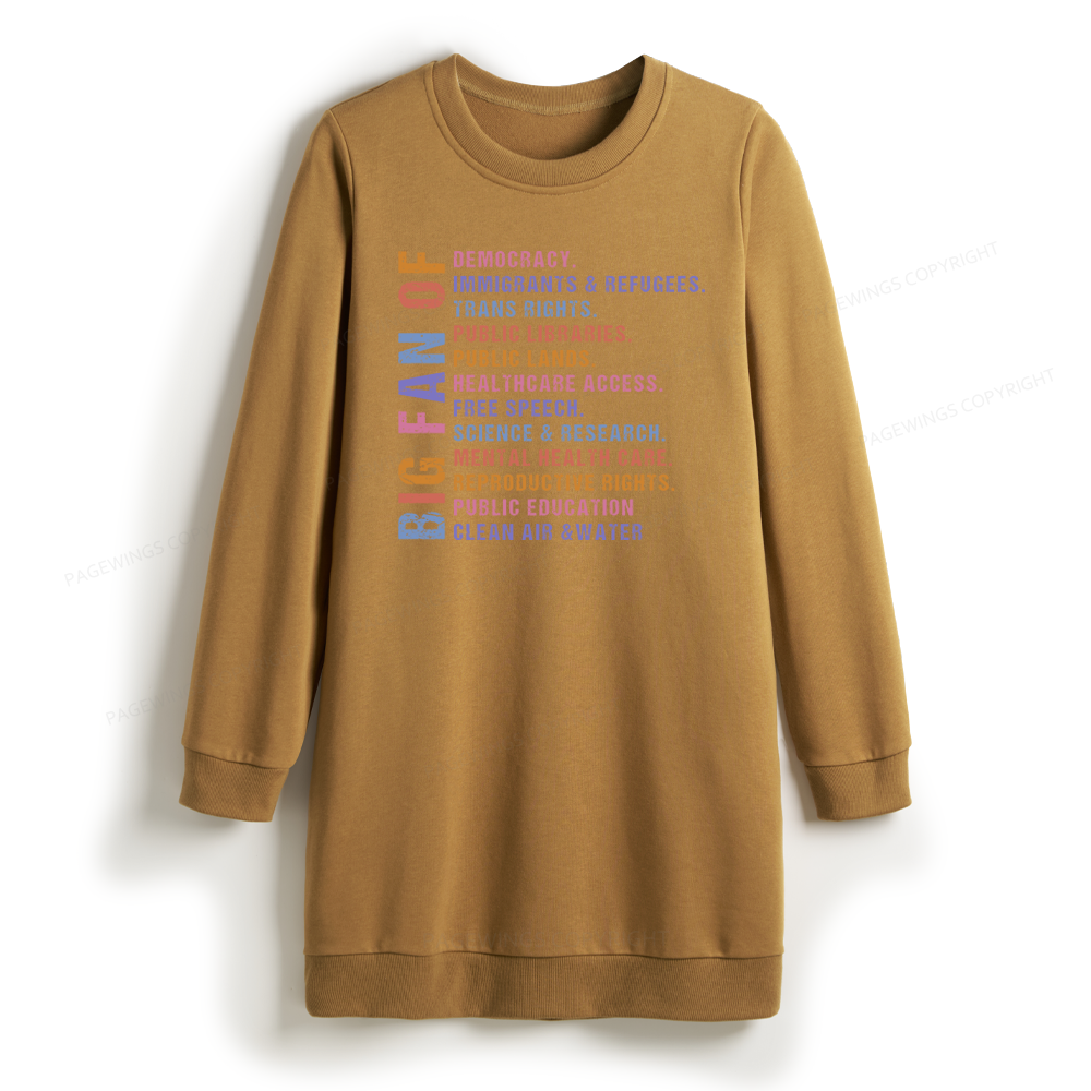 Pagewings Big Fan of Human Rights Sweatshirt Dress