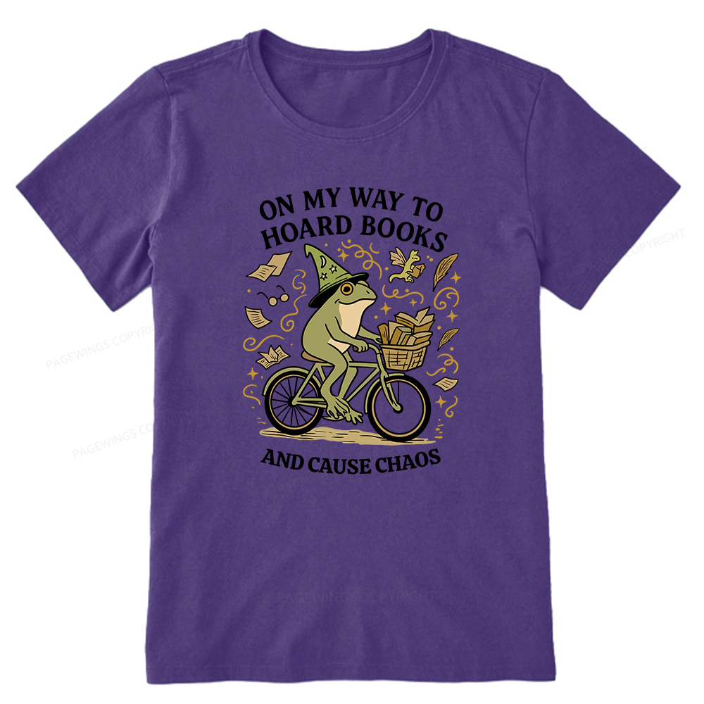 Pagewings On My Way To Hoard Books And Cause Chaos Unisex Classic T-shirt
