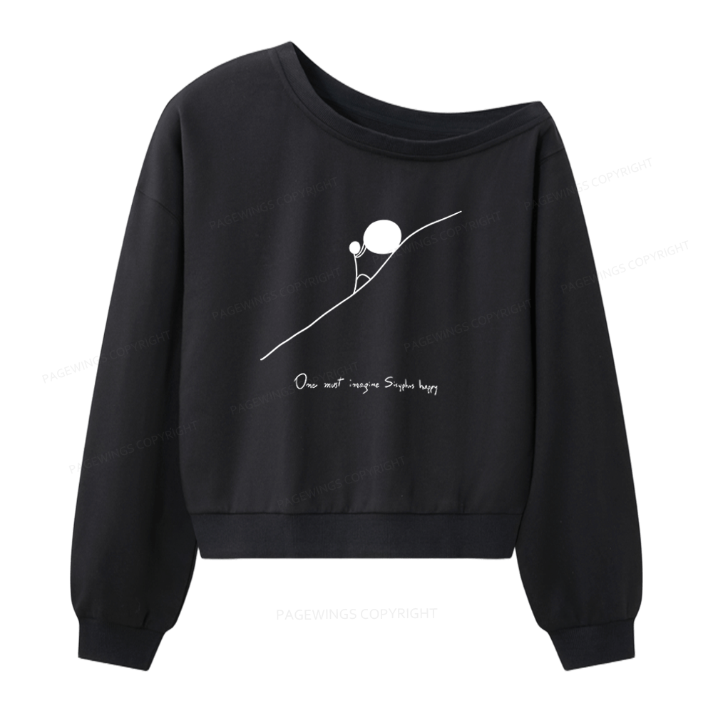 Pagewings One Must Imagine Sisyphus Happy Women Off Shoulder Sweatshirt