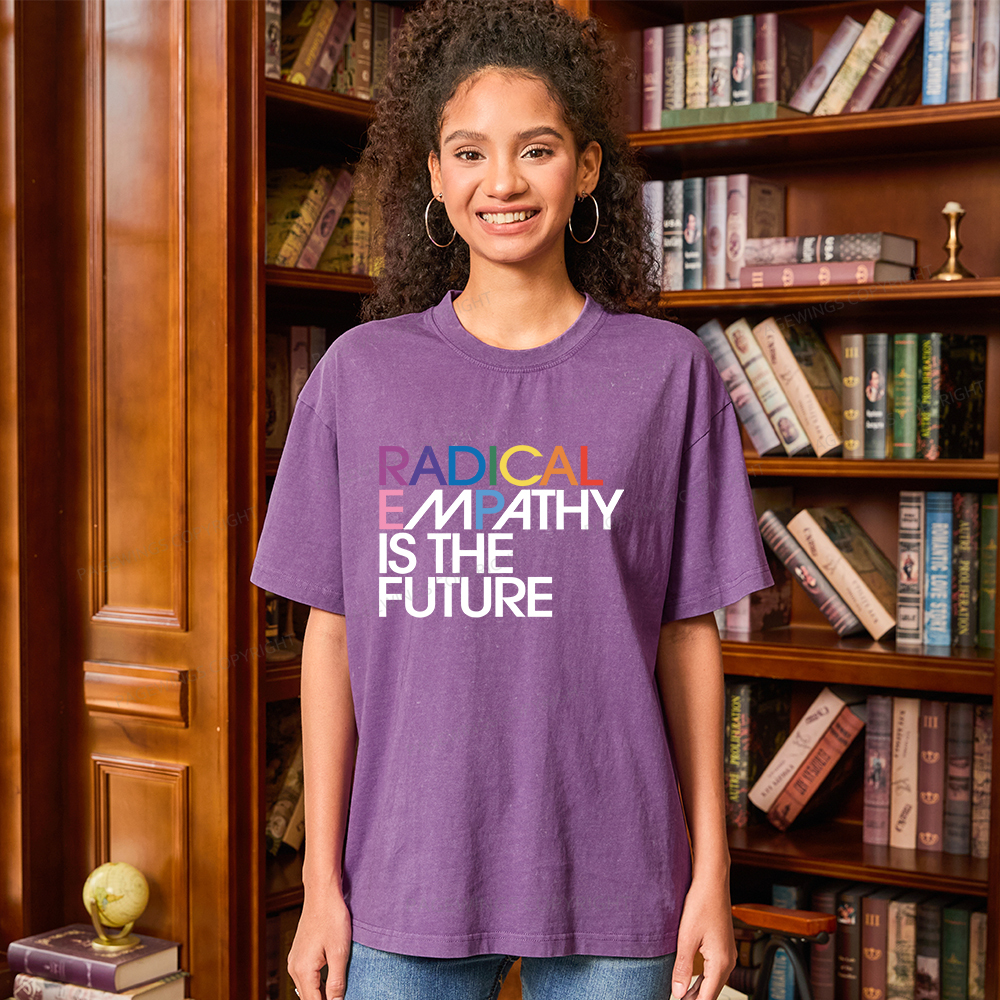 Pagewings Radical Empathy Is The Future Unisex Washed T-shirt