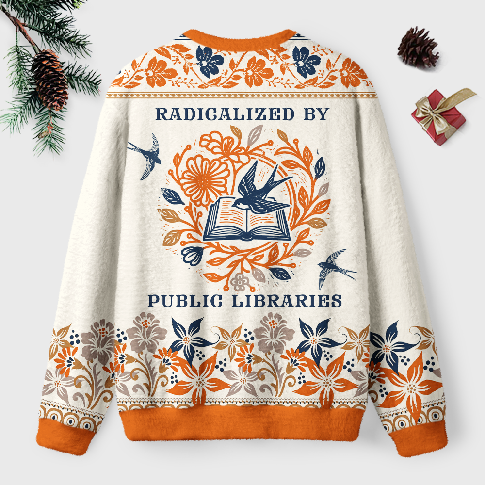 Pagewings Radicalized By Public Libraries Unisex Ugly Light Knit Sweatshirt