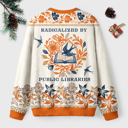 Pagewings Radicalized By Public Libraries Unisex Ugly Light Knit Sweatshirt