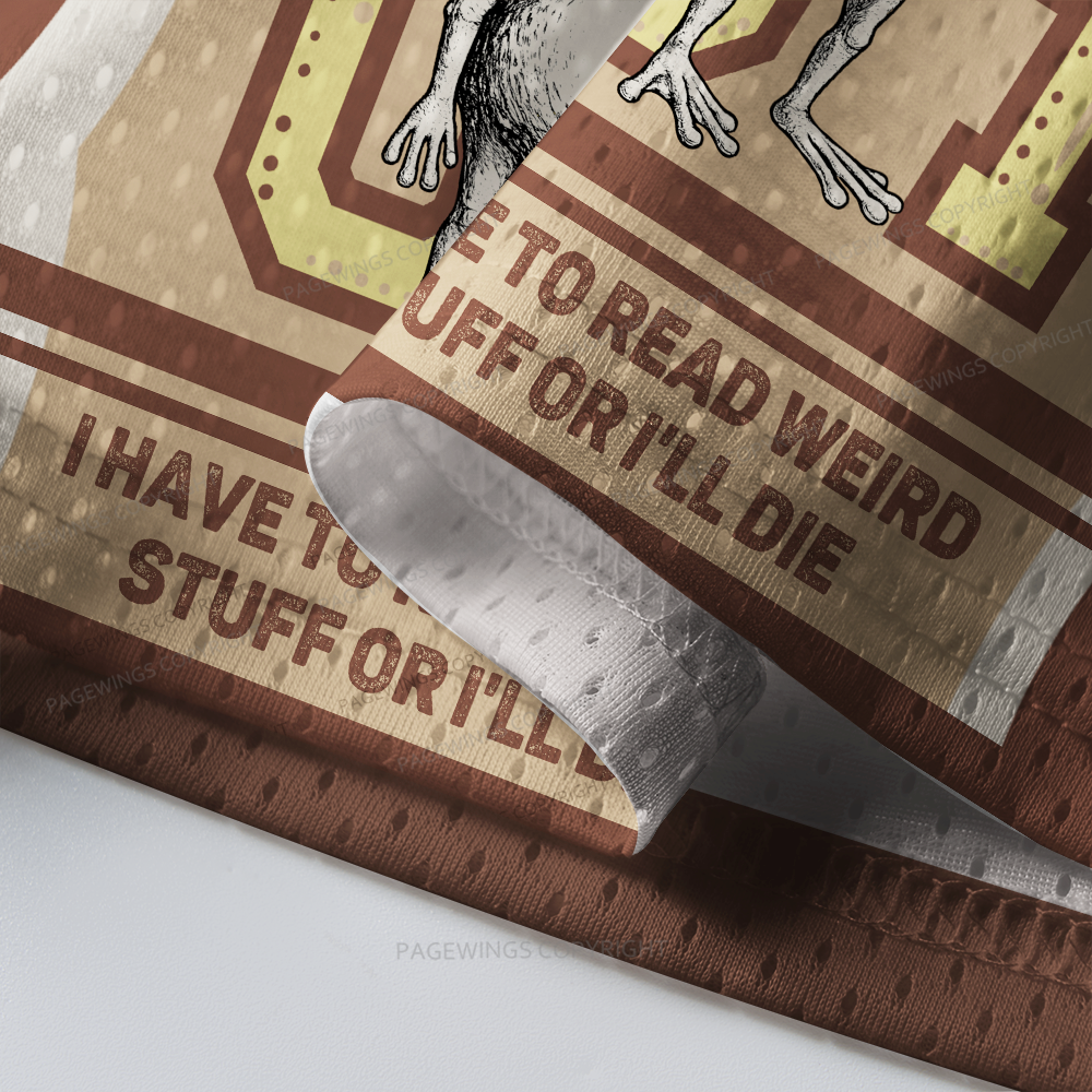 Pagewings I Have To Read Weird Stuff Or I'll Die Unisex Mesh Jersey