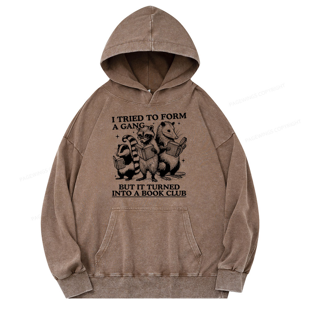 Pagewings A Gang Turn Into A Book Club Unisex Washed Hoodie