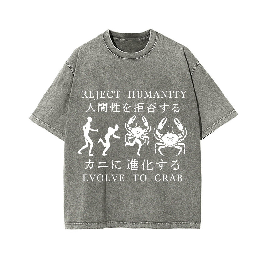 Reject Humanity Evolve into Crab Vintage Wash Japanese Design T-Shirt