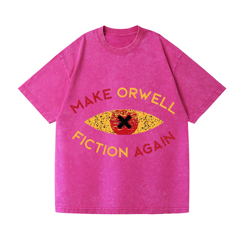 Make Orwell Fiction Again Vintage Wash Japanese Design T-Shirt