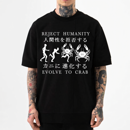 Reject Humanity Evolve into Crab Japanese Style Classic Tee