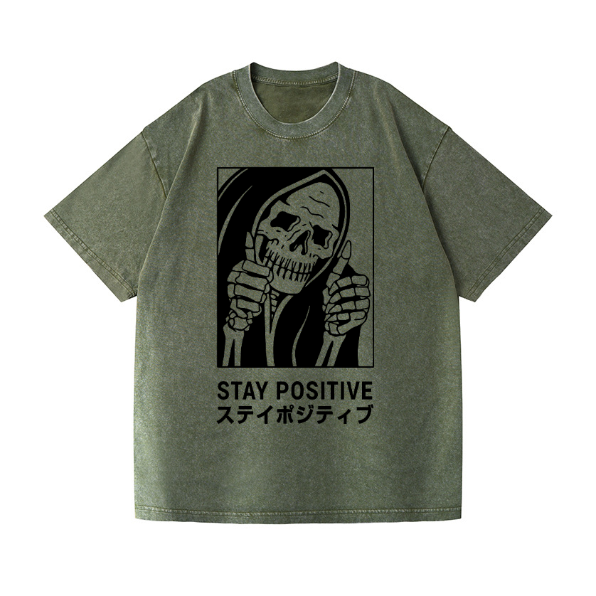 Stay Positive Skull Vintage Wash Japanese Design T-Shirt