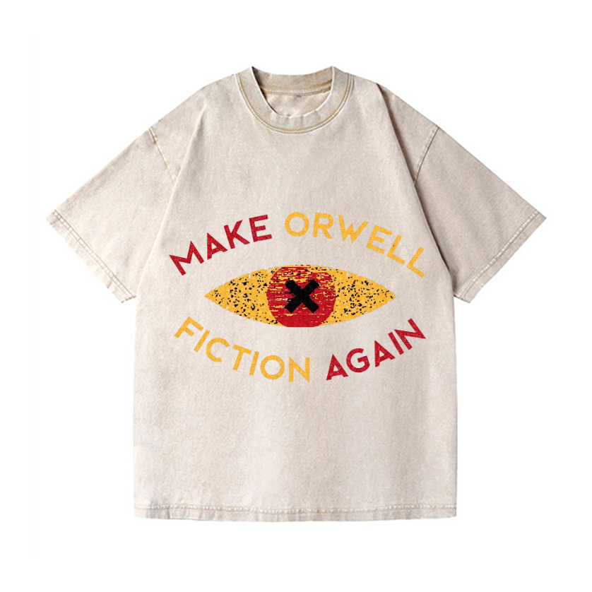 Make Orwell Fiction Again Vintage Wash Japanese Design T-Shirt