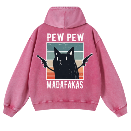 Pew Pew Madafakas Cat Vintage Washed Cotton Back Art Hoodie