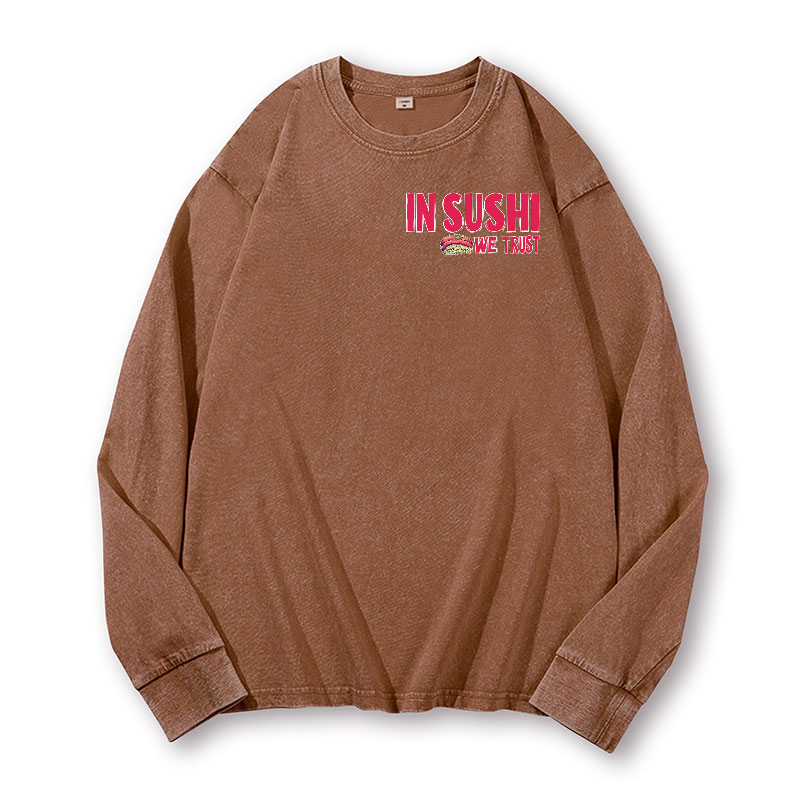 In Sushi We Trust Vintage Washed Cotton Back Art Long-sleeve T-shirt