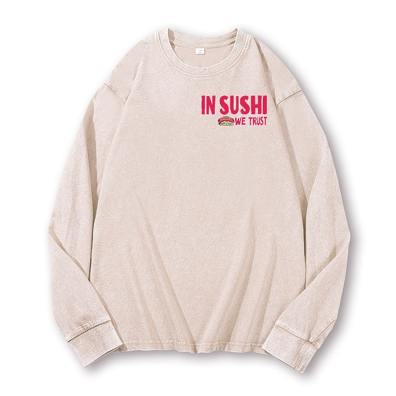 In Sushi We Trust Vintage Washed Cotton Back Art Long-sleeve T-shirt