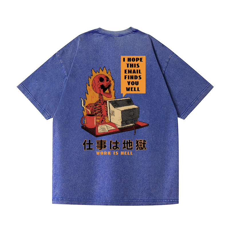 Skull Work Is Hell Vintage Wash Japanese Design Back Art T-Shirt