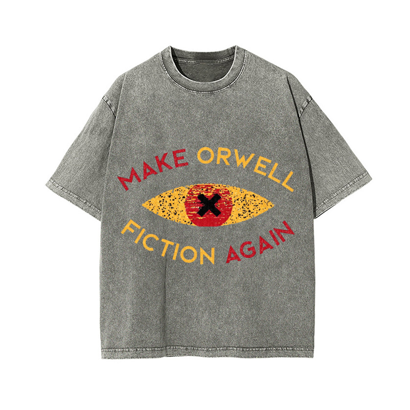 Make Orwell Fiction Again Vintage Wash Japanese Design T-Shirt