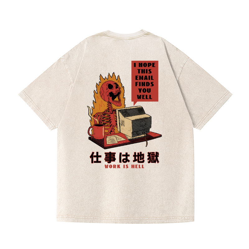 Skull Work Is Hell Vintage Wash Japanese Design Back Art T-Shirt