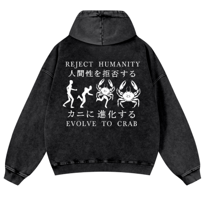 Reject Humanity Evolve into Crab Vintage Washed Cotton Back Art Hoodie