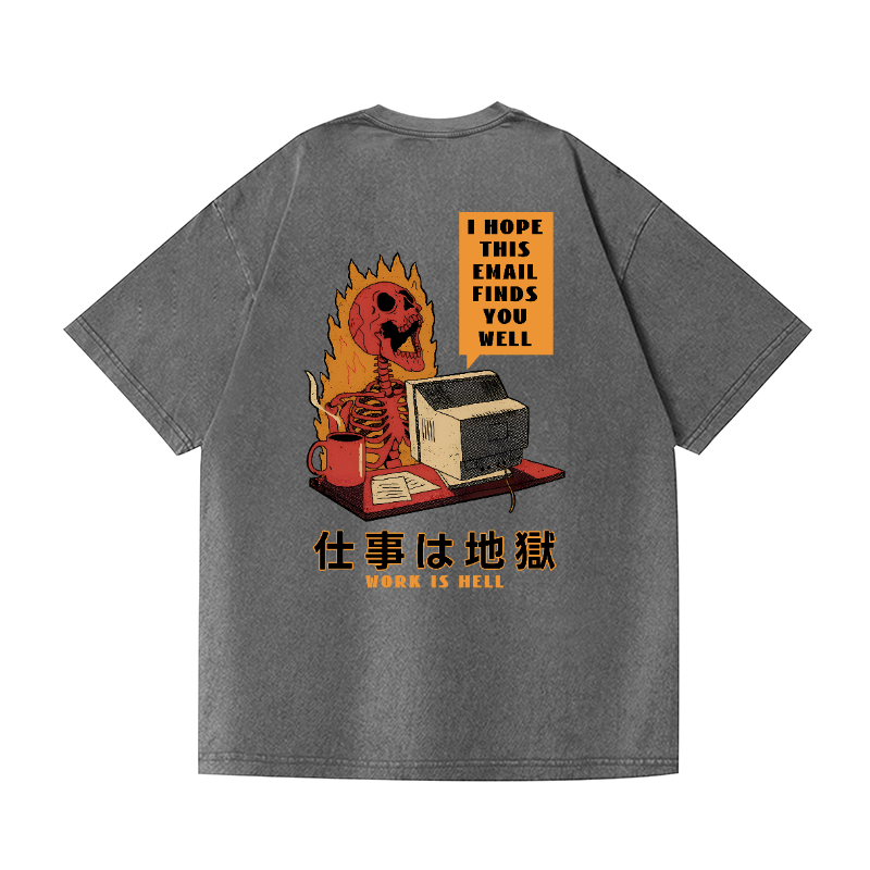 Skull Work Is Hell Vintage Wash Japanese Design Back Art T-Shirt