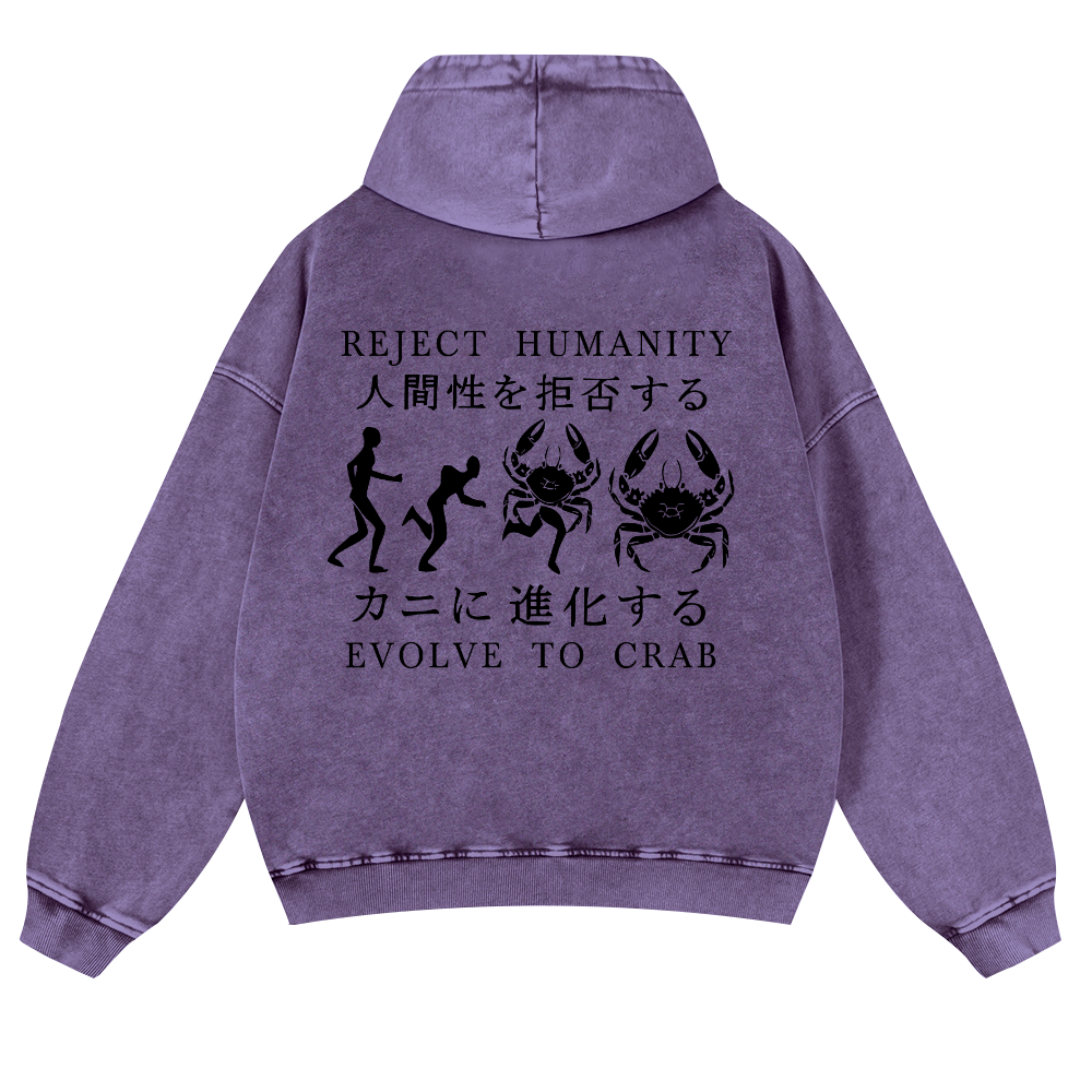 Reject Humanity Evolve into Crab Vintage Washed Cotton Back Art Hoodie