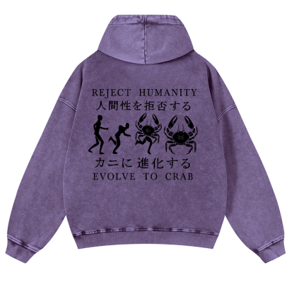 Reject Humanity Evolve into Crab Vintage Washed Cotton Back Art Hoodie