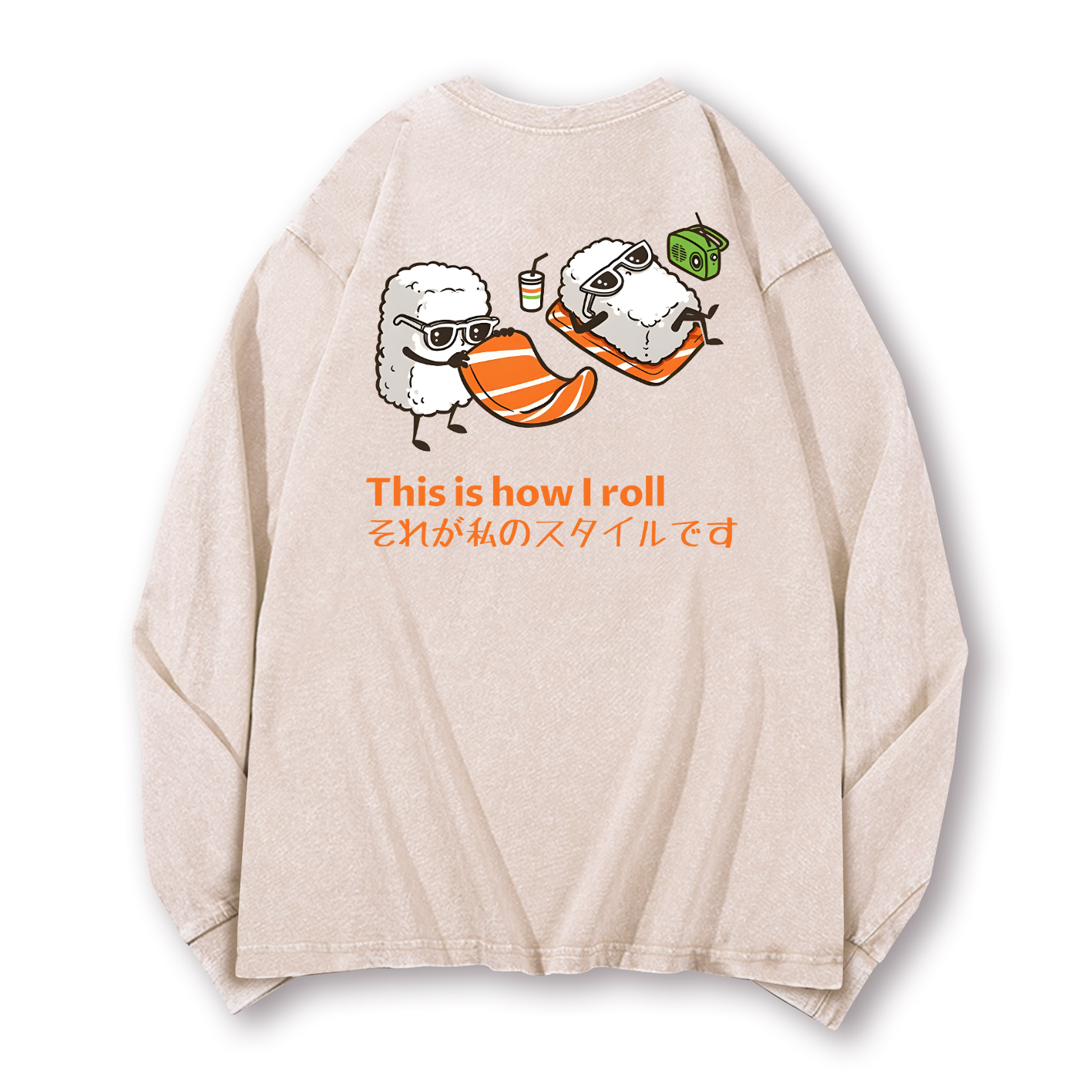 Sushi This Is How I Roll Vintage Washed Cotton Back Art Long-sleeve T-shirt