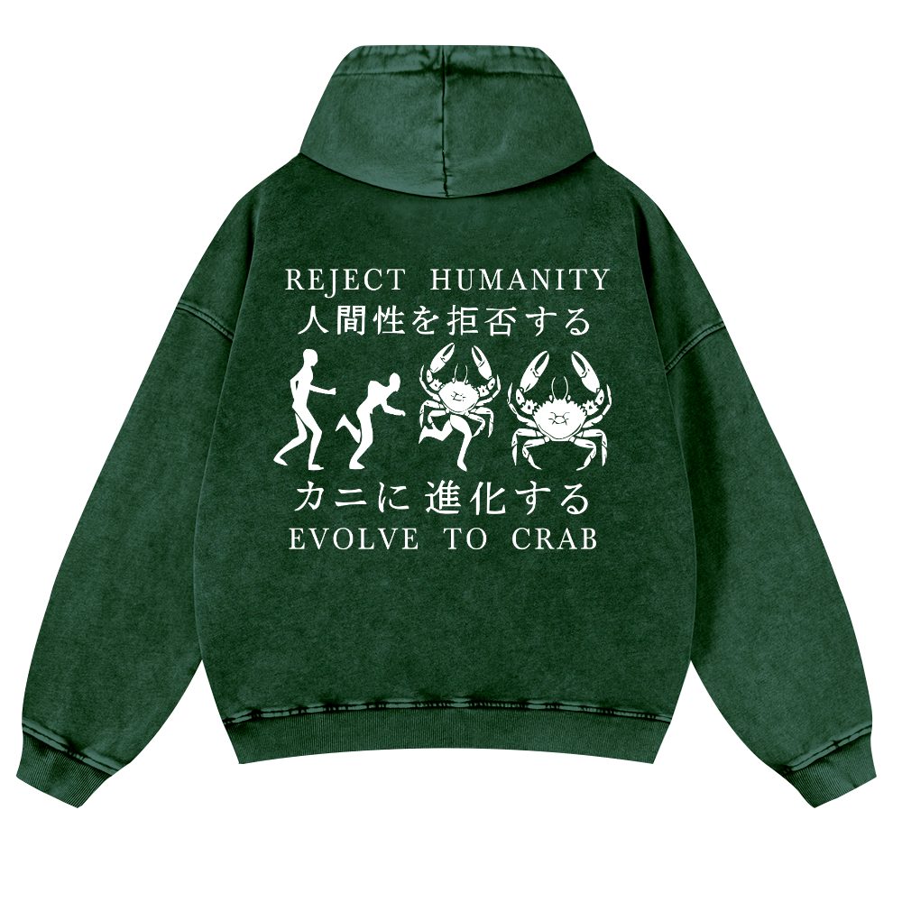 Reject Humanity Evolve into Crab Vintage Washed Cotton Back Art Hoodie