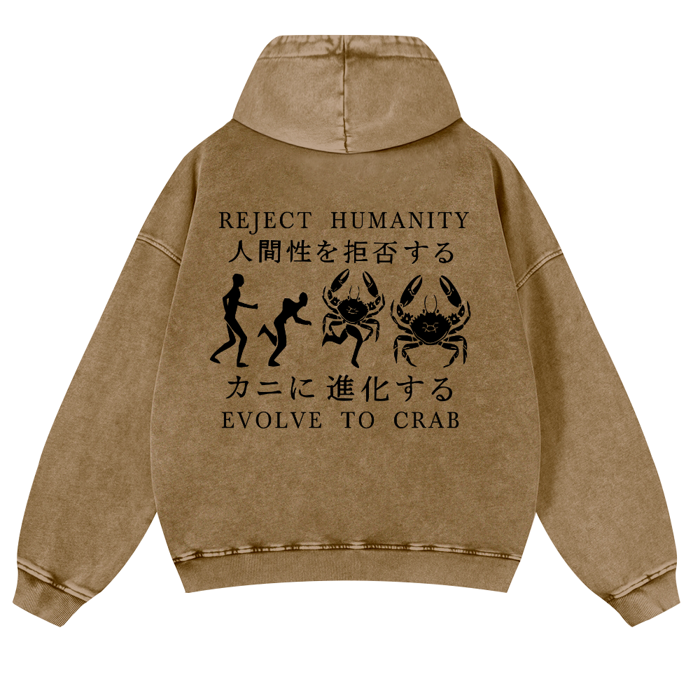 Reject Humanity Evolve into Crab Vintage Washed Cotton Back Art Hoodie