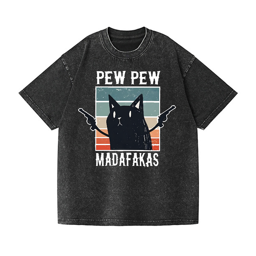 Cat Pew Pew Madafakas Vintage Wash Japanese Design T-Shirt