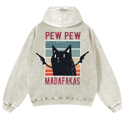 Pew Pew Madafakas Cat Vintage Washed Cotton Back Art Hoodie